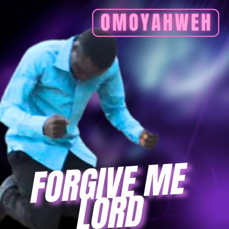 Omoyahweh_-_Forgive_Me_Lord.