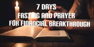 Read more about the article 7 Days Fasting and Prayer for Financial Breakthrough