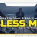 Kirk Franklin - Bless Me - Lyrics
